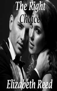 The Right Choice by Elizabeth Reed