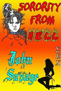 Sorority From Hell by John Savage