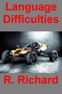 Language Difficulties by R. Richard