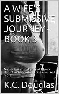 A Wife s Submissive Journey - Book 3