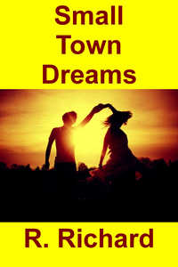 Small Town Dreams