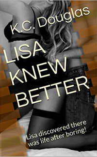 Lisa Knew Better by K.C. Douglas