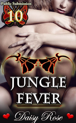 Jungle Fever by Daisy Rose