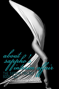 About Sappho s Interim Affair: The Sappho Trilogy, Book Two