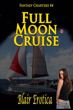 Full Moon Cruise by Blair Erotica