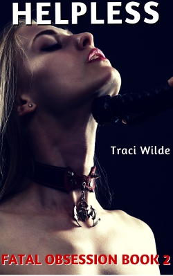 Helpless by Traci Wilde