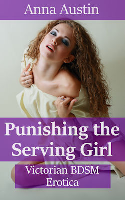 Punishing The Serving Girl