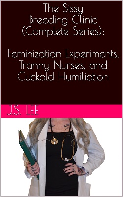 The Sissy Breeding Clinic (Complete Series) The Sissy Breeding Clinic (Complete Series)