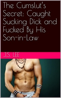The Cumslut's Secret The Cumslut's Secret