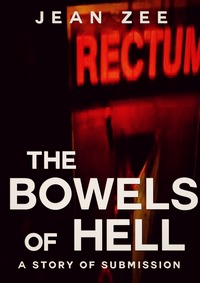 The Bowels of Hell by Jean Zee