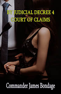 By Judicial Decree 4: Court Of Claims