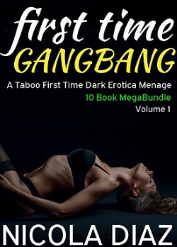 First Time Gangbang - A Taboo First Time Dart Erotica Menage