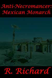 Anti-Necromancer: Mexican Mansion Anti-Necromancer: Mexican Mansion