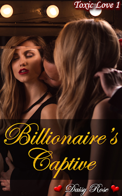 Billionaire s Captive