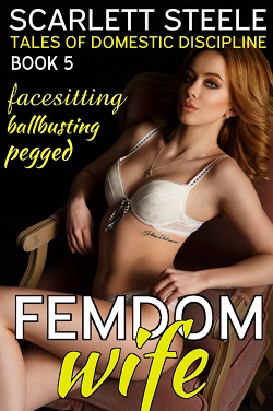 Femdom Wife - Tales of Domestic Discipline