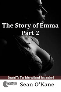 The Story of Emma - Part 2 by Sean O