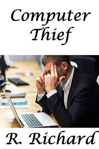 Computer Thief Computer Thief