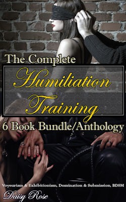 The Complete Humiliation Training 6-Book Bundle/Anthology The Complete Humiliation Training 6-Book Bundle/Anthology