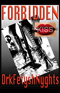 FORBIDDEN KISS