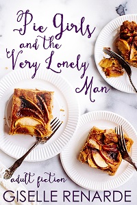 Pie Girls and the Very Lonely Man Pie Girls and the Very Lonely Man