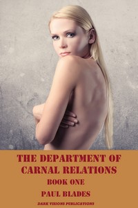 The Department of Carnal Relations Book One The Department of Carnal Relations Book One