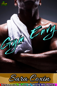 Gym Envy (Gay Interracial Erotica)