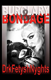 BURGLARY & BONDAGE BURGLARY & BONDAGE