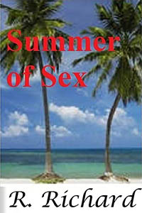 Summer of Sex by R. Richard