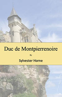 Duc de Montpierrenoire by Sylvester Horne