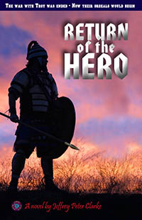 Return of The Hero by Jeffrey Peter Clarke