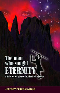 The Man Who Sought Eternity by Jeffrey Peter Clarke