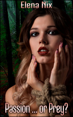 Passion...Or Prey? Passion...Or Prey?