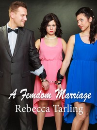 A Femdom Marriage A Femdom Marriage