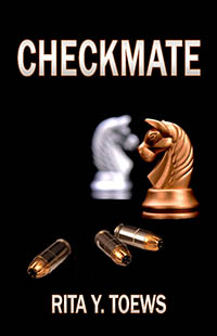 CHECKMATE by Rita Y. Toews