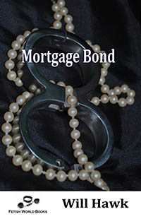 Mortgage Bond by Will Hawk