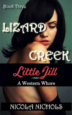 cover design for the book entitled Lizard Creek: Little Jill: A Western Whore