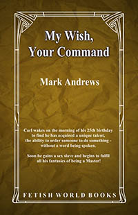 My Wish, Your Command by Mark Andrews