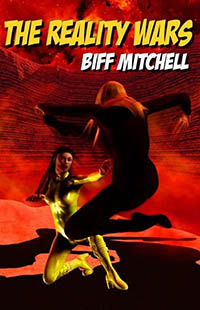 The Reality Wars by Biff Mitchell