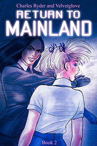 RETURN TO MAINLAND BOOK 2