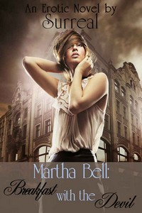 Martha Bell: Breakfast With the Devil Martha Bell: Breakfast With the Devil