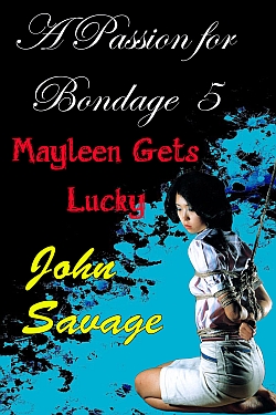 A Passion for Bondage 5 A Passion for Bondage 5