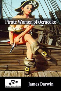 Pirate Women of Ocracoke by James Darwin