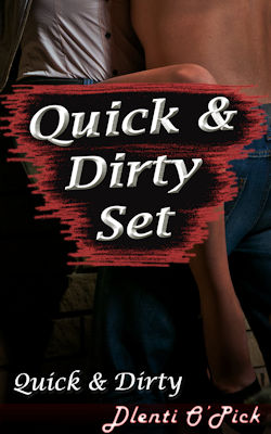 Quick & Dirty Set Quick & Dirty Set