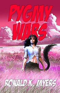 Pygmy Wars by Ronald K. Myers