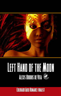 Left Hand Of The Moon by Alexis Brooks de Vita