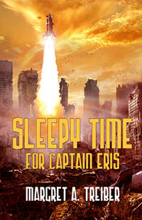 Sleepy Time For Captain Eris by Margret Treiber