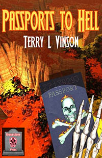 Passports to Hell by Terry Lloyd Vinson