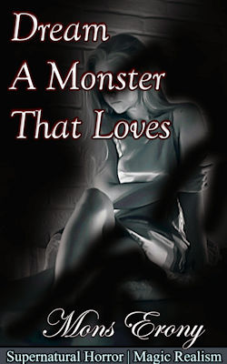 Dream A Monster That Loves Dream A Monster That Loves