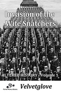 INVASION OF THE WIFE SNATCHERS