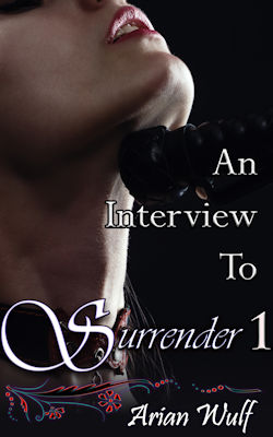 An Interview To Surrender An Interview To Surrender